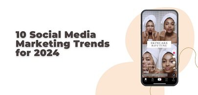 Top 5 Social Media Trends in 2024: Instagram Reels, New Platforms, Social Media SEO, Social Commerce, User-generated Content